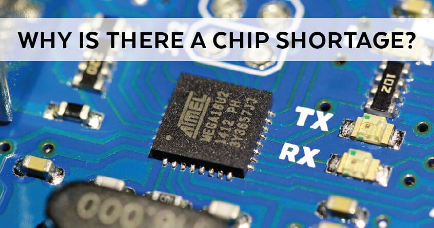 Why is There a Chip Shortage?