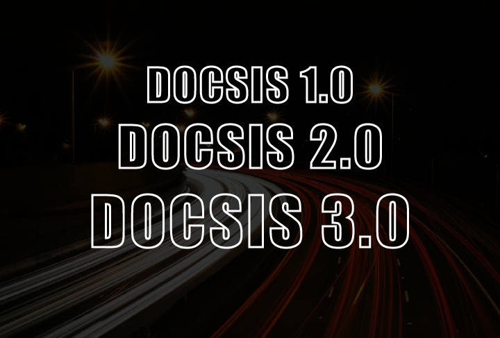 Docsis—Transforming Cable Companies Into Broadband Companies