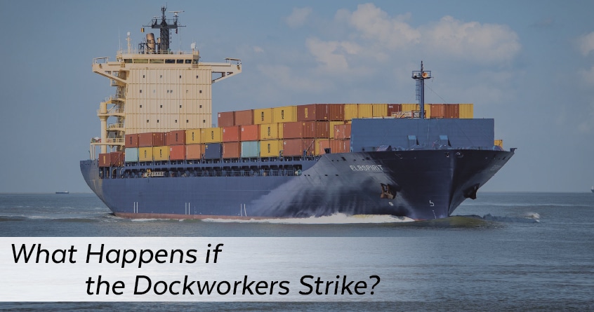 What Happens if the Dockworkers Strike?