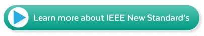 Learn more about IEEE’s New Standards