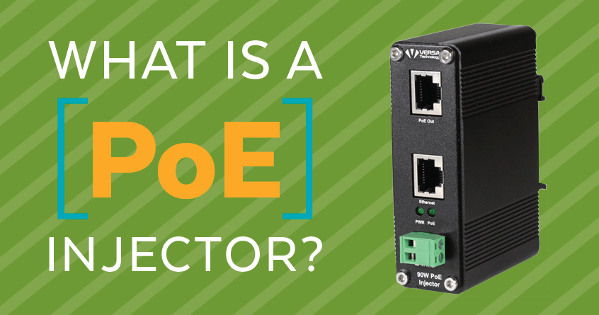 What Is A PoE Injector?