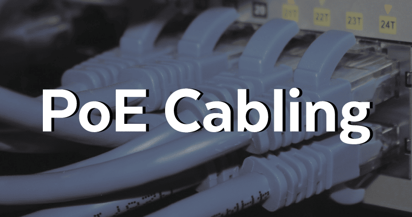 PoE Cabling Blog Post