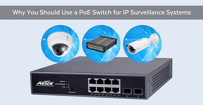 PoE Switch for Surveillance Blog Link