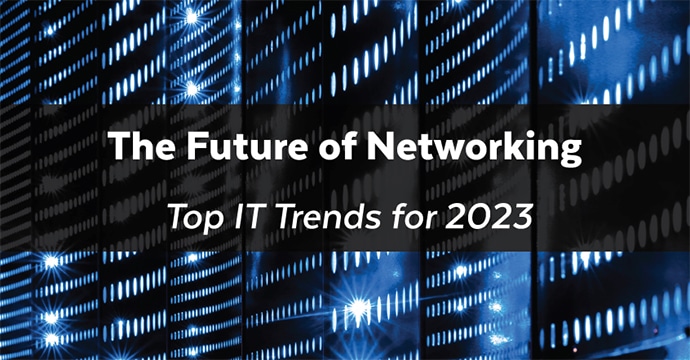 The Future of Networking 2023 Blog