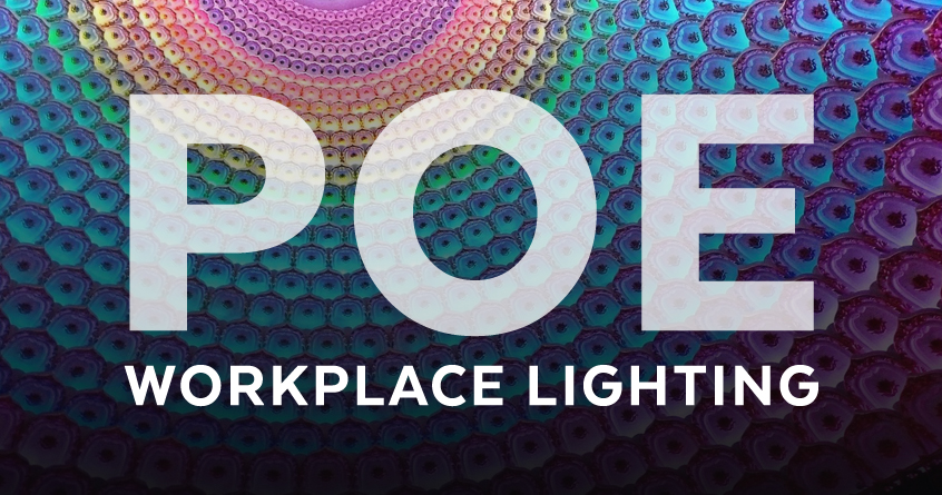 Power over Ethernet (PoE) Workplace Lighting